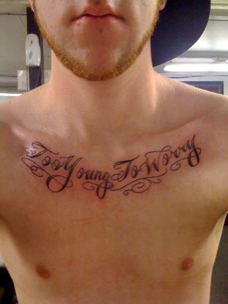 Too Young To Worry tattoo