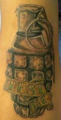 Test Me Grenade tattoo