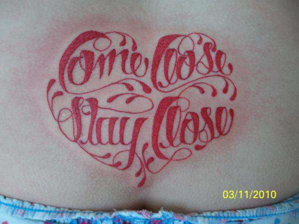 Come Close Stay Close tattoo