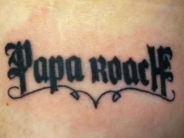 My Papa Roach Tattoo ¢ ¾ tattoo.