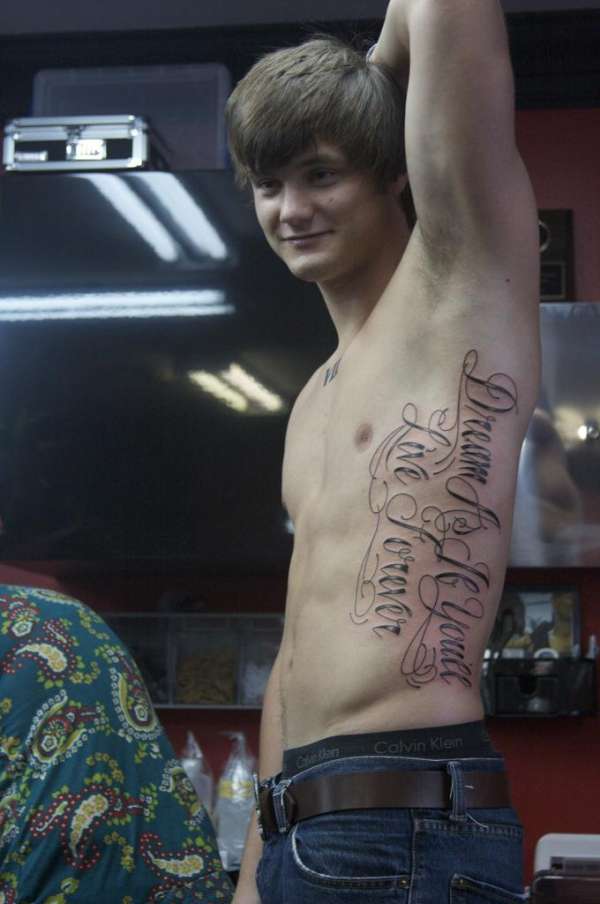 Dream As If You'll Live Forever tattoo