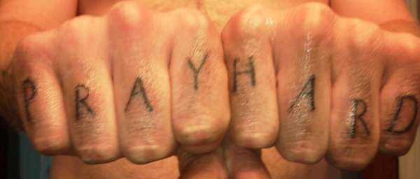 PRAY HARD tattoo