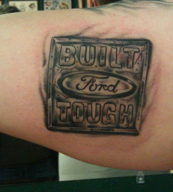 Built Ford tough tattoo