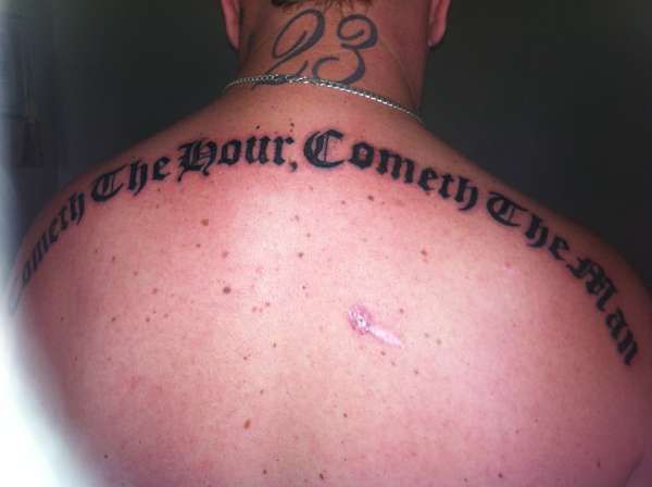 Cometh the hour cometh the man tattoo tattoo