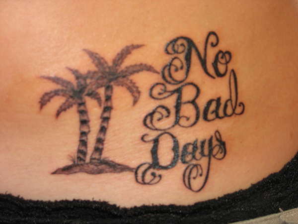 1. "No Bad Days" script tattoo design - wide 9