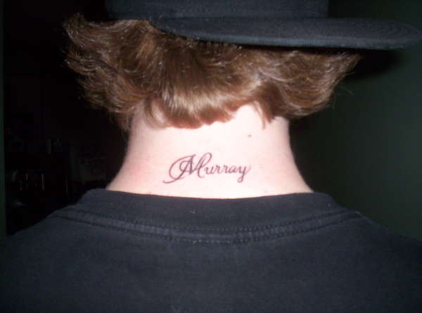 Murray- last name! tattoo