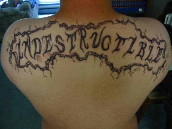 Indestructible tattoo