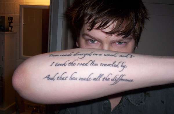 Robert Frost Quote tattoo