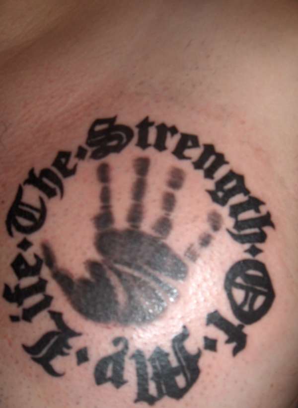 The Strength Of My Life tattoo