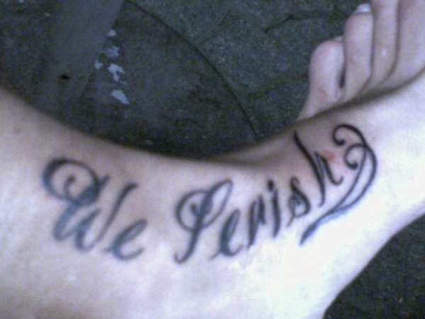 Without Love We Perish #2 tattoo