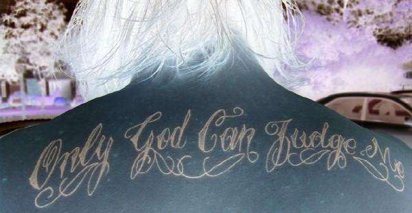 Only God Can Judge Me tattoo