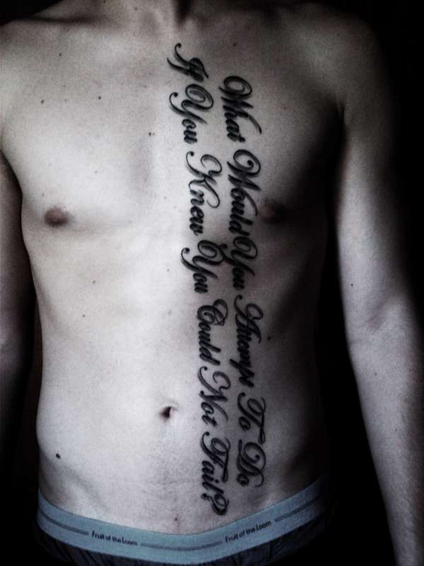What Would You Attempt To Do If You Knew You Could Not Fail? tattoo