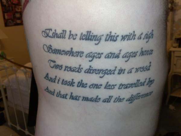 "The Road Less Travelled"- Poem by Robert Frost tattoo