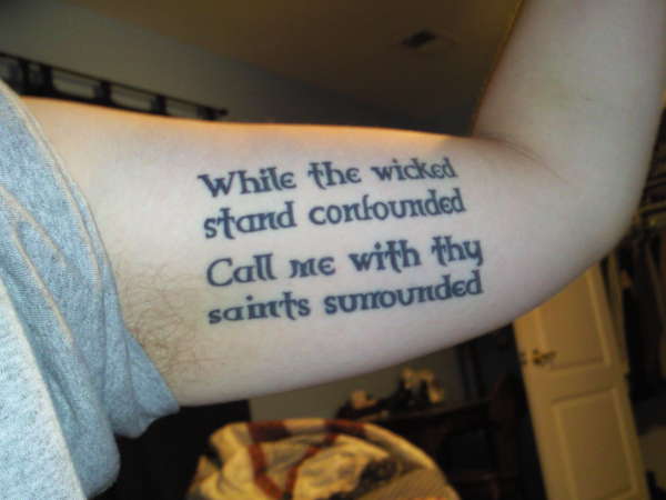 While the wicked stand confounded... tattoo