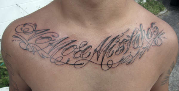 No More Mistakes tattoo