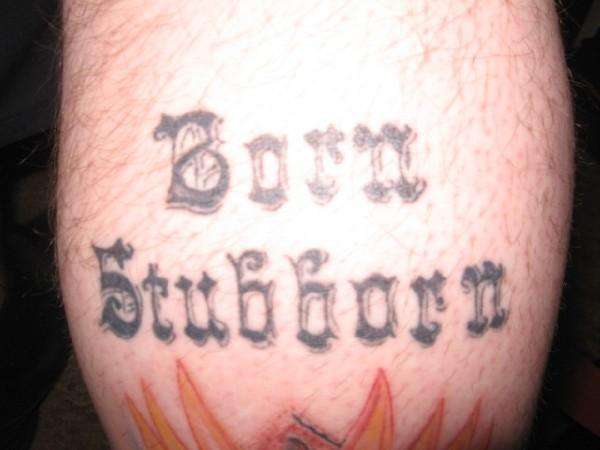 Born Stubborn tattoo
