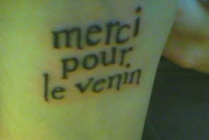 merci pour le venin. tattoo