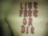 Live Free or Die tattoo