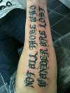 'not all those who wander are lost' tattoo