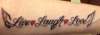 My live laugh love tattoo on my forearm