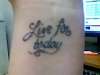 Life is too short tattoo