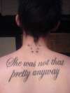 she was not that pretty any way! tattoo