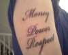 money power respect tattoo